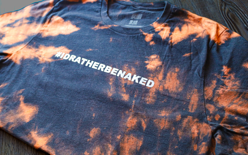 OG #IDRATHERBENAKED Magic Tee
