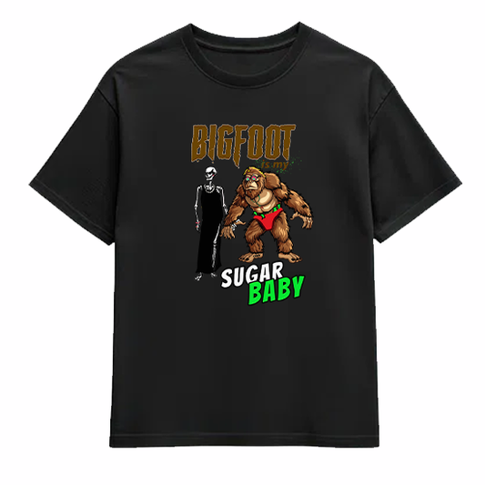 Bigfoot is my Sugar Baby Tee